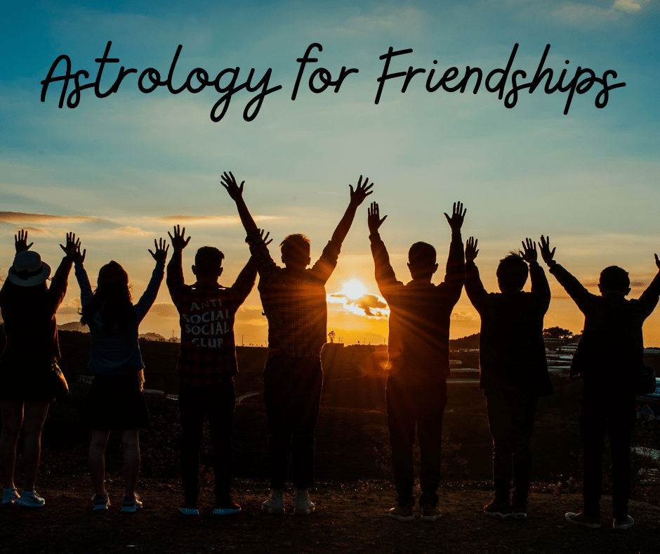 Astrology for Friendships: How to Build Stronger Bonds with Each Zodiac Sign