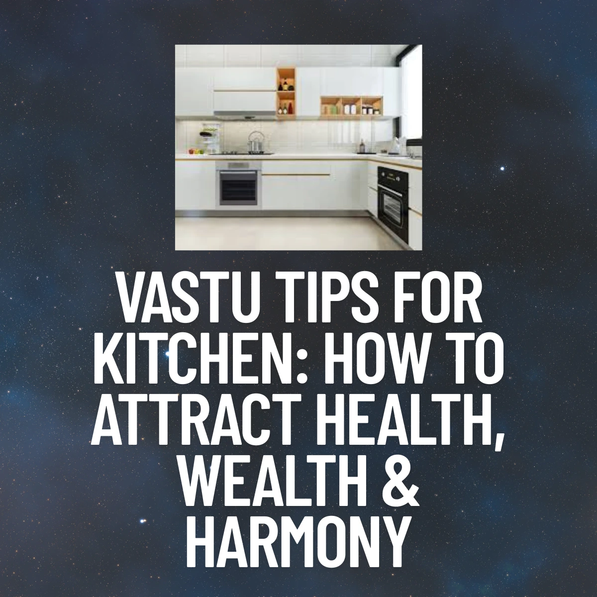 Vastu Tips for Kitchen